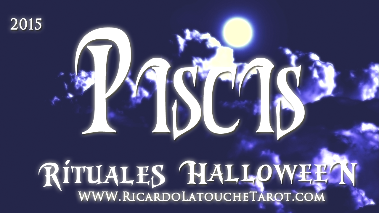 En este momento estás viendo Rituales Halloween 2015 Piscis
