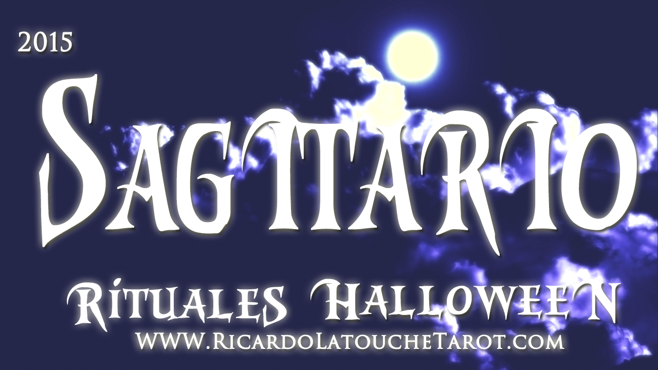 En este momento estás viendo Rituales Halloween 2015 Sagitario